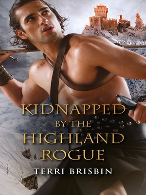 cover image of Kidnapped by the Highland Rogue